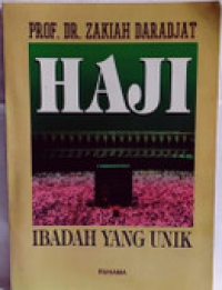 Haji Ibadah Yang Unik