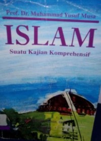 Islam Suatu Kajian Komprehensif