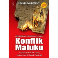 MEMBONGKAR KONSPIRASI DI BALIK KONFLIK MALUKU