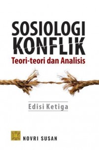 Sosiologi konflik teori teori dan analisis