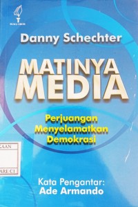 MATINYA MEDIA : Perjuangan Menyelamatkan Demokrasi