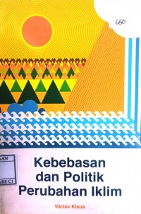 KEBEBASAN DAN POLITIK PERUBAHAN IKLIM