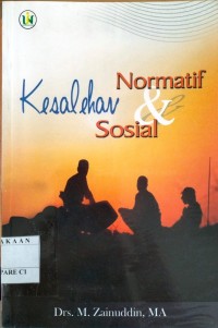 KESALEHAN NORMATIF DAN KESALEHAN SOSIAL