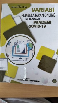 Variasi Pembelajaran Online di Tengah Pandemi Covid-19