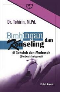 Bimbingan dan Konseling di Sekolah dan Madrasah (Berbasis Integrasi)