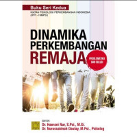 Dinamika Perkembangan Remaja Problematika dan Solusi