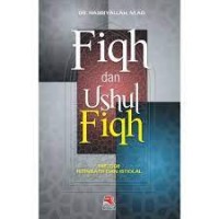 FIQH dan USHUL FIQH Metode Istinbath dan Istidlal