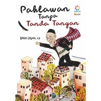 Guru : Pahlawan tanpa tanda jasa / Kumpulan karangan pengarang klub aksara