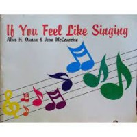 If You like feel like singing / Alice H Osman