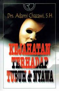 Kejahatan Terhadap Tubuh & Nyawa