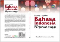 Konsep dan Aplikasi Bahasa Indonesia untuk Perguruan Tinggi