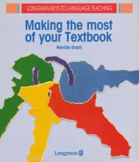 Making The Most of Your Textbook / Neville Grant