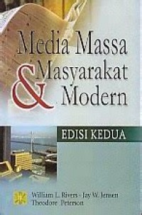 MEDIA MASSA DAN MASYARAKAT MODERN