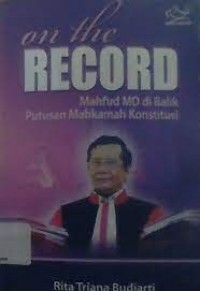 On The Record Mahfud MD di balik Putusan Mahkamah Konstitusi