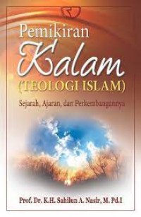 Pemikiran Kalam (Teologi Islam)
Sejarah, Ajaran, dan Perkembangannya