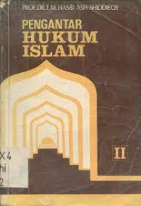 Pengantar Hukum Islam 2 / T.M. Hasbi Ash Shiddieqy
