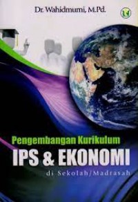 Image of Pengembangan Kurikulum IPS dan Ekonomi di Sekolah/Madrasah