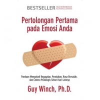 Pertolongan pertama pada emosi anda