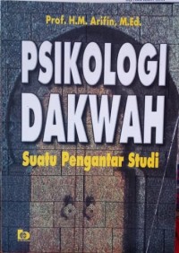 Image of Psikologi Dakwah : Suatu Pengantar Studi / M.Arifin