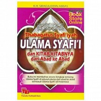 Ulama Syafi'i Dan Kitab-Kitabnya Dari Abad Ke Abad