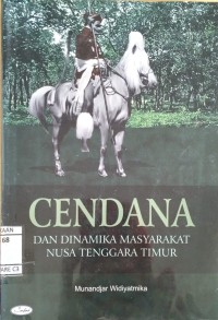 Image of Cendana Dan Dinamika Masyarakat Nusa Tenggara Timur