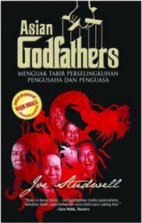 Image of Asian God Father; Menguak Tabir Perselingkuhan Pengusaha dan Penguasa