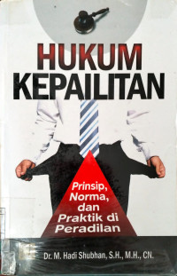 Image of HUKUM KEPAILITAN: PRINSIP, NORMA, DAN PRAKTIK DI PERADILAN