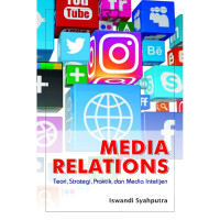 Image of Media Relations Teori, Strategi, Praktik, dan Media Intelijen