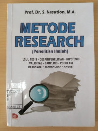 Image of Metode Research (Penelitian Ilmiah) Usul Tesis-Desain Penelitian-Hipotesis-Validitas-Sampling-populasi-Observasi-Wawancara-Angket.