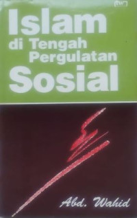Image of Islam Ditengah Pergulatan Sosial