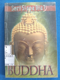 Image of Seri Siapa Dia ? : BUDDHA