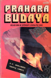 Image of PRAHARA BUDAYA, kilas Balik Ofensif Lekra/PKI dkk (Kumpulan Dokumen Pergolakan Sejarah)