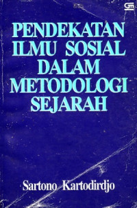 Image of Pendekatan Ilmu Sosial Dalam Metodologi Sejarah