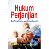 Image of HUKUM PERJANJIAN: ASAS PROPORSIONALITAS DALAM KONTRAK KOMERSIAL