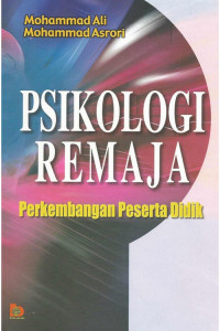 Image of PSIKOLOGI REMAJA: PERKEMBANGAN PESERTA DIDIK
