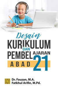 Image of Desain Kurikulum dan Pembelajaran Abad 21