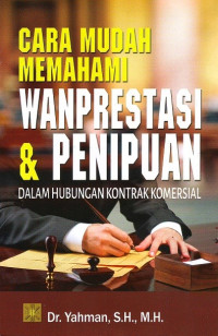 Image of Cara Mudah Memahami Wanprestasi & Penipuan