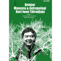 Image of BELAJAR MANUSIA & ANTROPOLOGI DARI IWAN TJITRADJAJA
