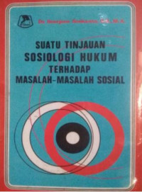 Image of Suatu Tinjauan Sosiologi Hukum : Terhadap Masalah_Masalah Sosial