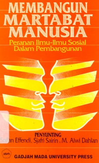 Image of Membangun Martabat Manusia : Peranan Ilmu-Ilmu Sosial Dalam Pembangunan