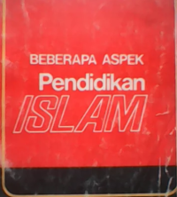 Image of Beberapa Aspek Pendidikan Islam