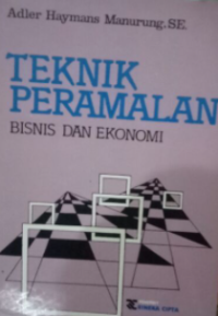 Image of Teknik Peramalan Bisnis Dan Ekonomi