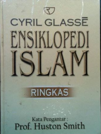 Image of Ensiklopedi Islam : Ringkas / Cyril Glasse