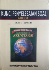 Image of Prinsip-Prinsip Akuntasi : Kunci Penyelesaian Soal / C. Rollin Niswonger [et.al];penerj: Helda Gunawan
