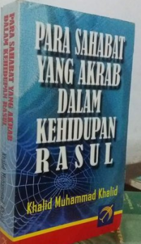 Image of Para Sahabat Yang Akrab Dalam Kehidupan Rasul