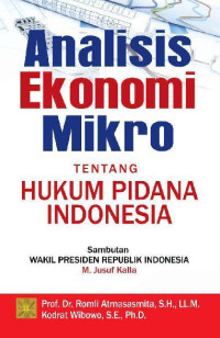 Image of Analisis Ekonomi Mikro tentang Hukum Pidana Indonesia