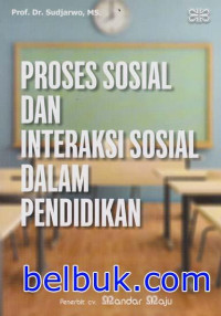 Image of Proses Sosial Dan Interaksi Sosial Dalam Pendidikan
