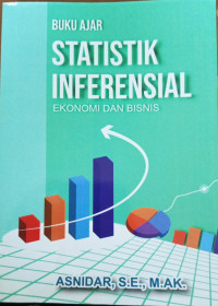 Image of Buku Ajar Statistik Inferensial Ekonomi dan Bisnis