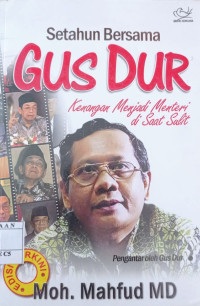 Image of SETAHUN BERSAMA GUSDUR : KENANGAN MENJADI MISTERI DI SAAT SULIT