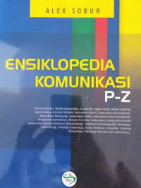 Image of ENSIKLOPEDIA KOMUNIKASI: P-Z